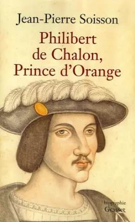 Couverture du produit · Philibert de Chalon, Prince d'Orange
