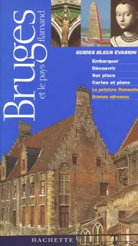 Couverture du produit · Guide Bleu Évasion : Bruges et le Pays flamand