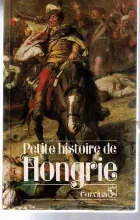 Couverture du produit · Petite histoire de Hongrie (French Edition)