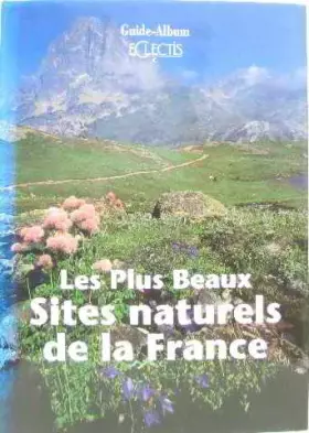 Couverture du produit · Les plus beaux sites naturels de la France