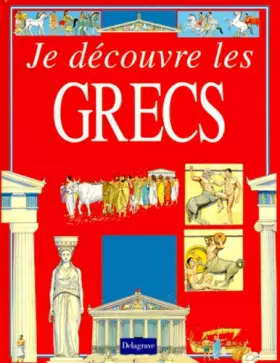 Couverture du produit · Je découvre les Grecs