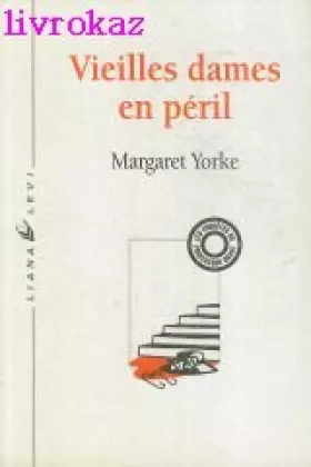 Couverture du produit · Les enquêtes du professeur Grant : Vieilles dames en péril