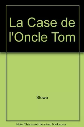 Couverture du produit · La Case de l'Oncle Tom