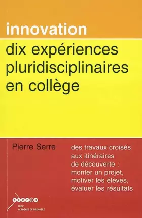 Couverture du produit · Dix expériences pluridisciplinaires en collège