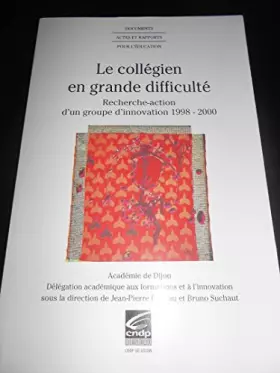 Couverture du produit · le collégien en grande difficulté