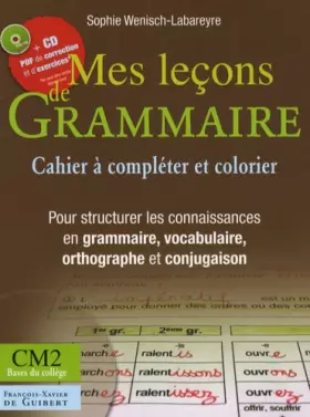 Couverture du produit · Mes leçons de grammaire: CM2-Bases du collège
