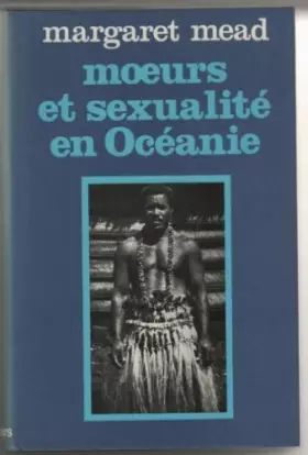 Couverture du produit · Moeurs et sexualité en océanie.