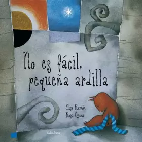 Couverture du produit · No es facil pequena ardilla / It is not easy little squirrel