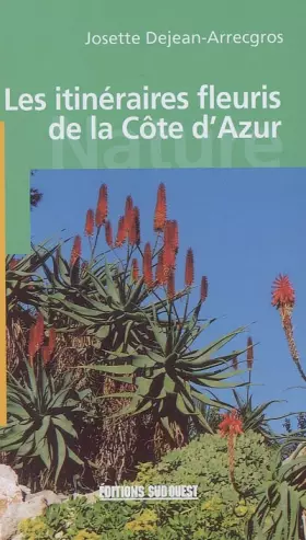 Couverture du produit · Itinéraires fleuris de la Côte d'Azur