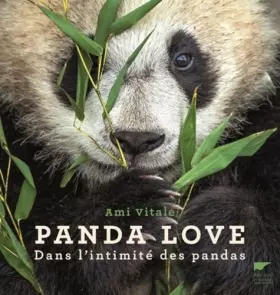 Couverture du produit · Panda Love: Dans l'intimité des pandas