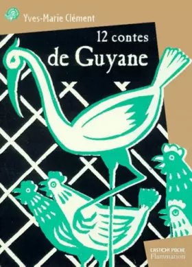 Couverture du produit · 12 contes de Guyane