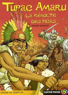 Couverture du produit · Tupac Amaru : La Révolte des Incas