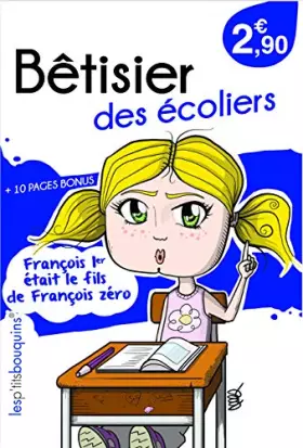 Couverture du produit · Bêtisier des Ecoliers