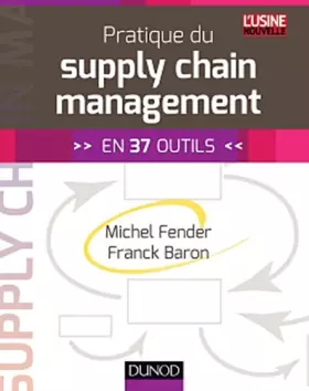Couverture du produit · Pratique du supply chain management - En 37 outils
