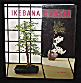 Couverture du produit · Ikebana et bonsaïs