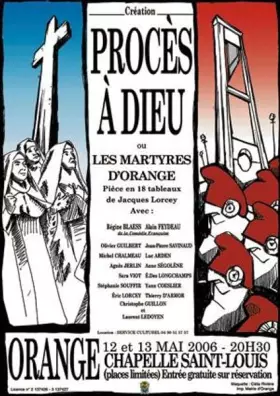 Couverture du produit · Procès à Dieu ou Les martyres d'Orange : Pièce en 18 tableaux