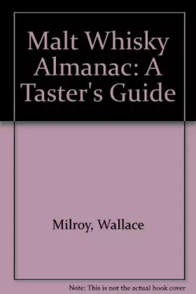 Couverture du produit · Malt Whisky Almanac: A Taster's Guide