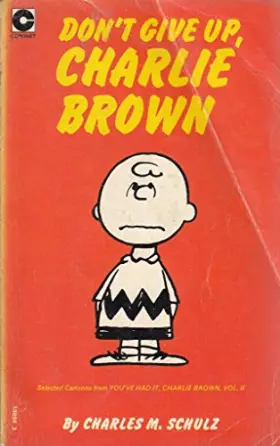 Couverture du produit · Don't Give Up, Charlie Brown