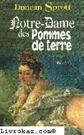 Couverture du produit · Notre dame des pommes de terre