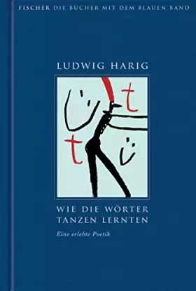 Couverture du produit · Wie die Wörter tanzen lernten. Eine erlebte Poetik