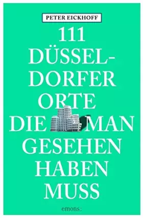 Couverture du produit · 111 Düsseldorfer Orte die man gesehen haben muss