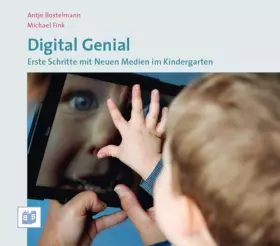 Couverture du produit · Digital Genial: Erste Schritte mit Neuen Medien im Kindergarten