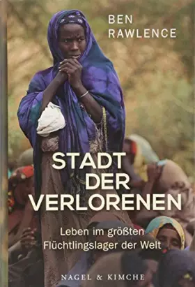 Couverture du produit · Stadt der Verlorenen: Leben im größten Flüchtlingslager der Welt