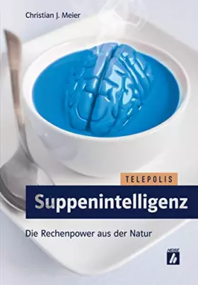 Couverture du produit · Meier, C: Suppenintelligenz