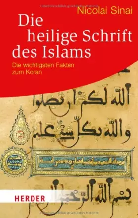 Couverture du produit · Die Heilige Schrift des Islams: Die wichtigsten Fakten zum Koran