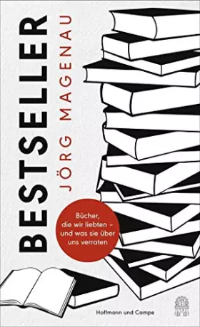 Couverture du produit · Bestseller: Bücher, die wir liebten - und was sie über uns verraten