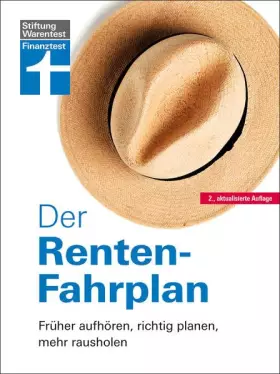 Couverture du produit · Der Renten-Fahrplan: Früher aufhören, richtig planen, mehr rausholen