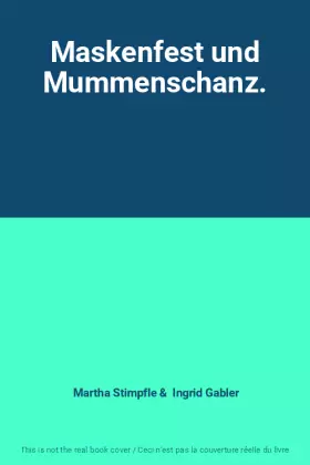 Couverture du produit · Maskenfest und Mummenschanz.