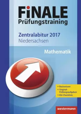Couverture du produit · FiNALE Prüfungstraining Zentralabitur Niedersachsen: Mathematik 2017