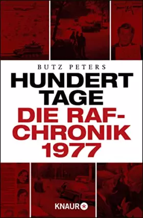 Couverture du produit · Hundert Tage: Die RAF-Chronik 1977