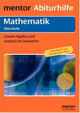 Couverture du produit · Mathematik. Lineare Algebra und Analytische Geometrie. Oberstufe.