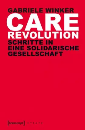Couverture du produit · Care Revolution: Schritte in eine solidarische Gesellschaft