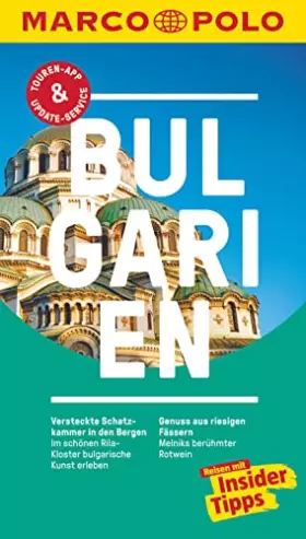 Couverture du produit · MARCO POLO Reiseführer Bulgarien: Reisen mit Insider-Tipps. Inkl. kostenloser Touren-App und Events&News