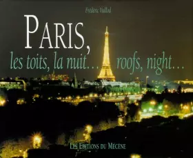 Couverture du produit · Paris, les toits, la nuit... : Edition bilingue français-anglais