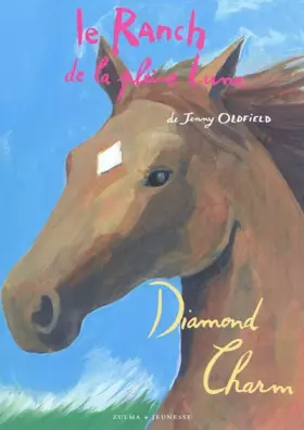Couverture du produit · Le Ranch de la Pleine Lune, Tome 21 : Diamond Charm