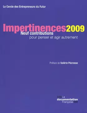 Couverture du produit · Impertinences 2009 : Neuf contributions pour penser et agir autrement