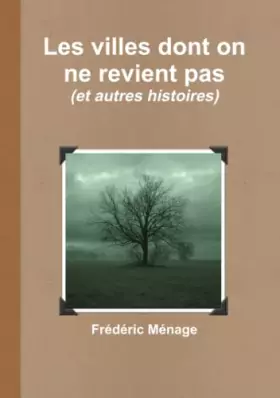 Couverture du produit · Les villes dont on ne revient pas