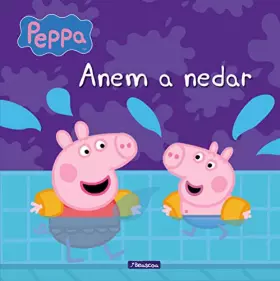 Couverture du produit · Peppa Pig. Un conte - Anem a nedar