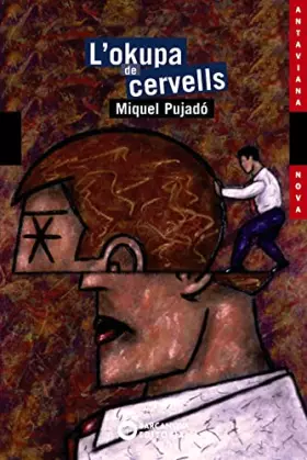 Couverture du produit · L'okupa De Cervells/ the Squatter Brain