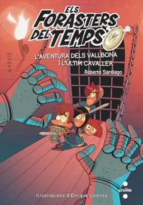 Couverture du produit · Els Forasters del temps 2: L'aventura dels Vallbona i l'últim cavaller