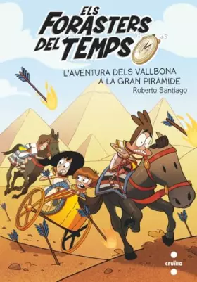 Couverture du produit · Els Forasters del temps 7: L'aventura dels Vallbona a la Gran Piràmide