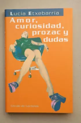 Couverture du produit · Amor, curiosidad, Prozac y dudas