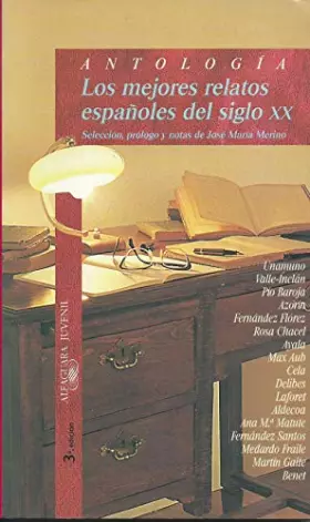 Couverture du produit · Los mejores relatos espanoles del siglo XX