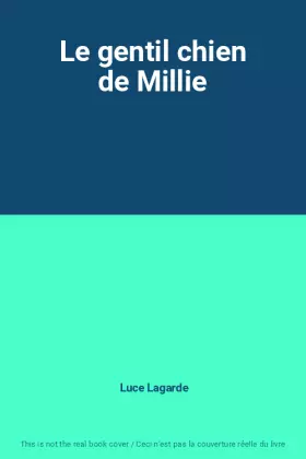 Couverture du produit · Le gentil chien de Millie
