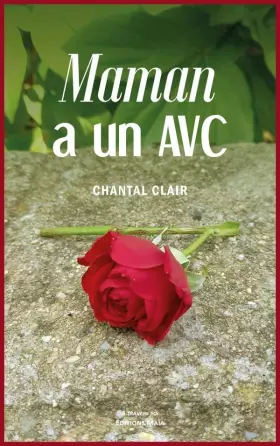 Couverture du produit · Maman a un AVC