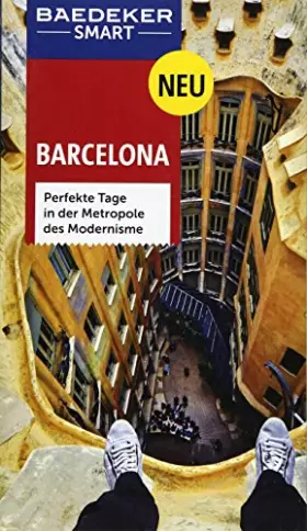 Couverture du produit · Baedeker SMART Reiseführer Barcelona: Perfekte Tage in der Metropole des Modernisme